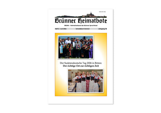 Der Sudetendeutsche Tag 2026 in Brünn: Der richtige Ort zur richtigen Zeit | Brünner Heimatbote - Heft 2 / 2026